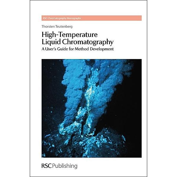 High-Temperature Liquid Chromatography / ISSN, Thorsten Teutenberg