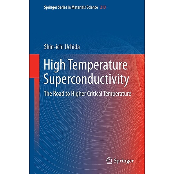 High Temperature Superconductivity / Springer Series in Materials Science Bd.213, Shin-ichi Uchida