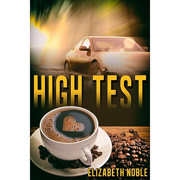 High Test / JMS Books LLC, Elizabeth Noble