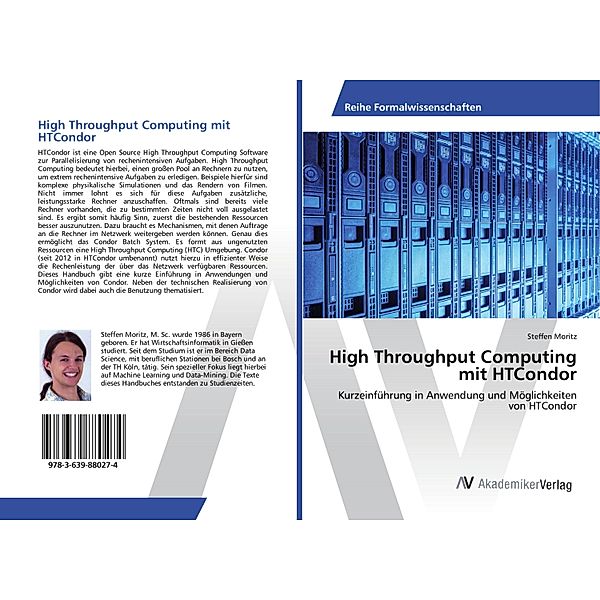 High Throughput Computing mit HTCondor, Steffen Moritz