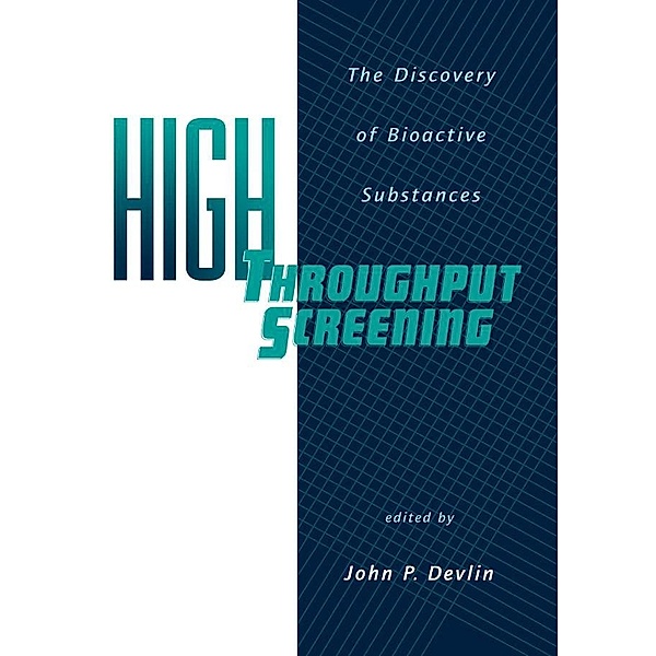 High Throughput Screening, John P. Devlin