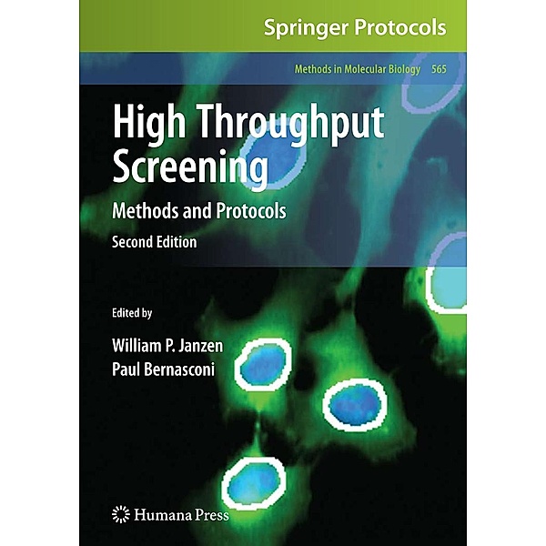 High Throughput Screening / Methods in Molecular Biology Bd.565