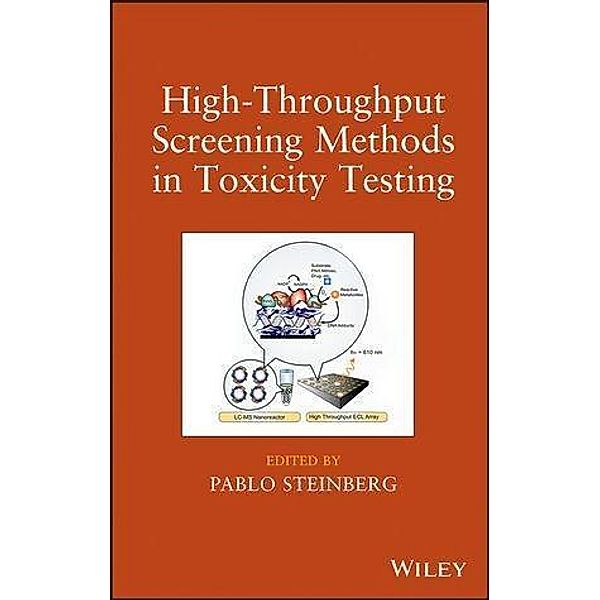 High-Throughput Screening Methods in Toxicity Testing