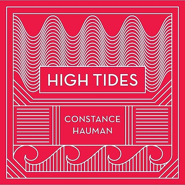 High Tides, Constance Hauman