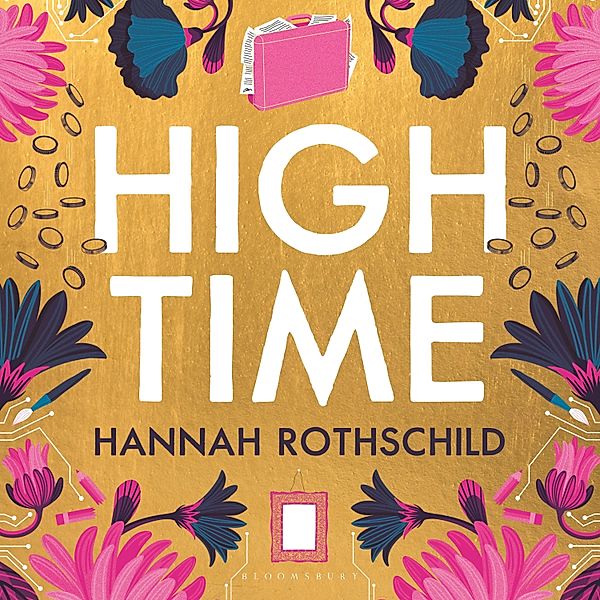 High Time, Hannah Rothschild