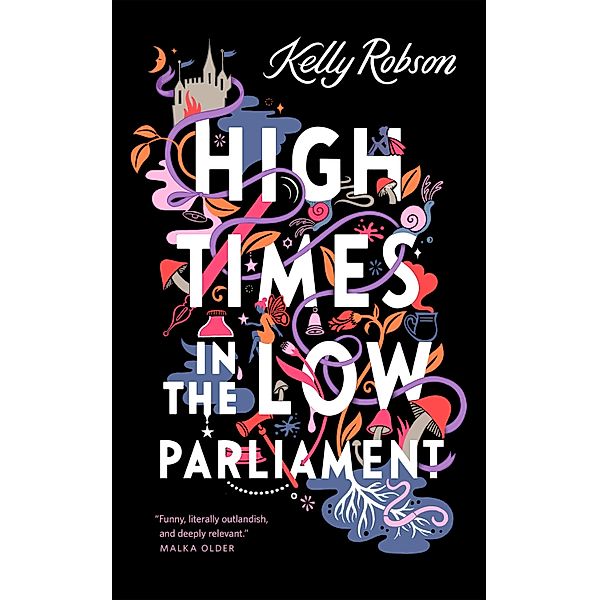 High Times in the Low Parliament, Kelly Robson