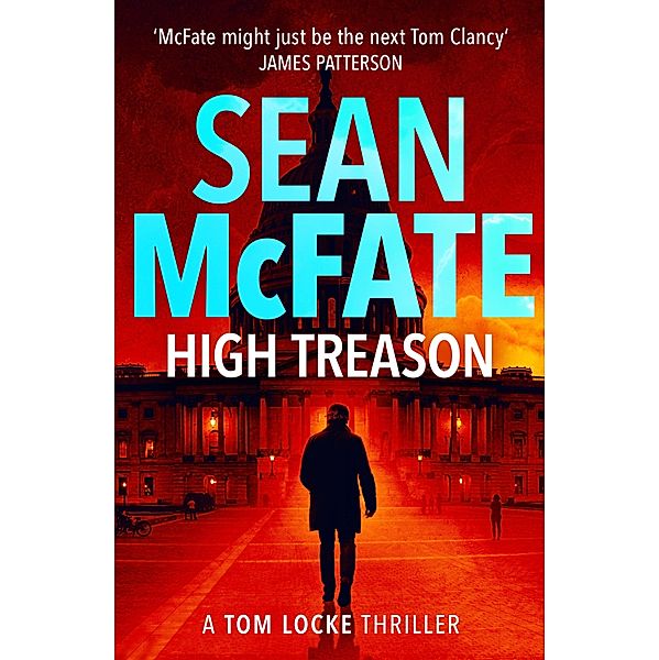 High Treason / A Tom Locke Thriller Bd.3, Sean McFate