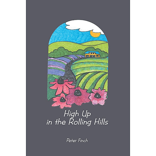 High up in the Rolling Hills, Peter Finch