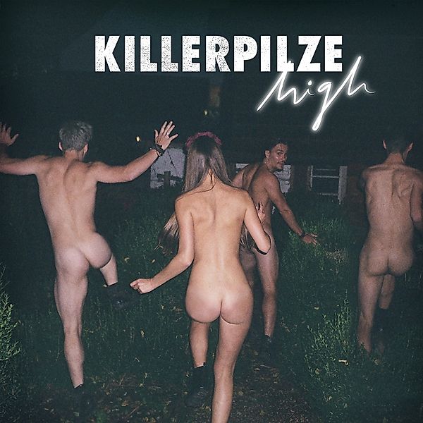 High (Vinyl), Killerpilze