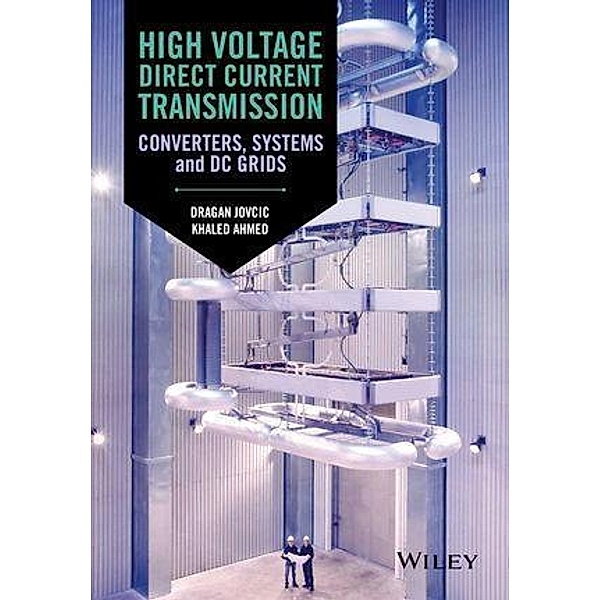 High Voltage Direct Current Transmission, Dragan Jovcic, Khaled Ahmed