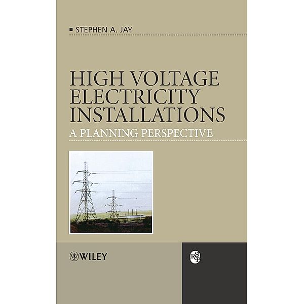 High Voltage Electricity Installations, Stephen Andrew Jay