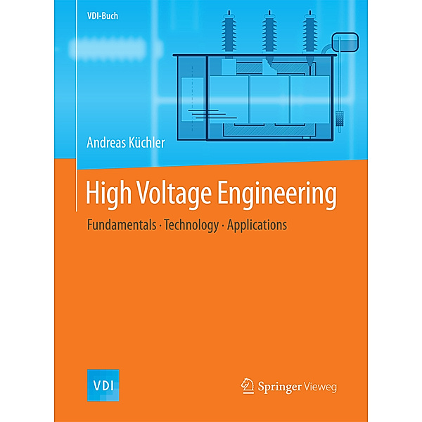 High Voltage Engineering, Andreas Küchler