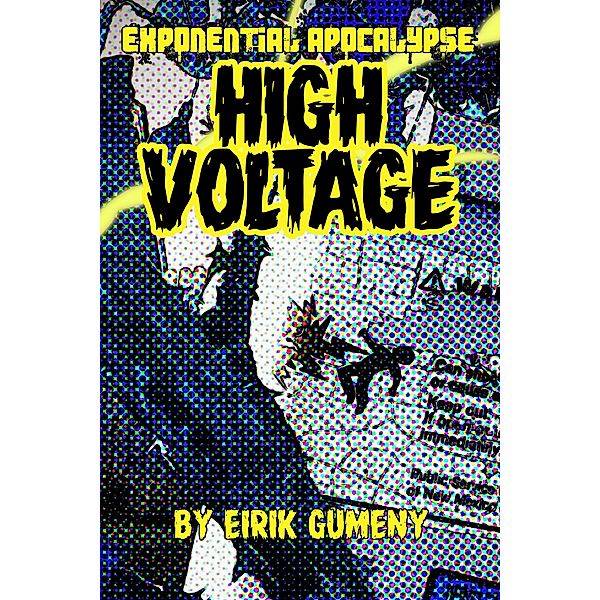 High Voltage / Jersey Devil Press, Eirik Gumeny