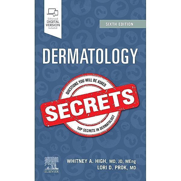 High, W: Dermatology Secrets, Whitney A. High, Lori D. Prok
