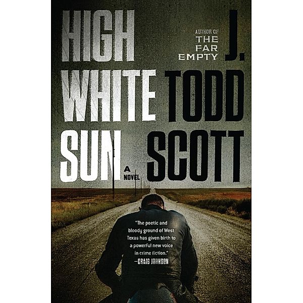 High White Sun, J. Todd Scott