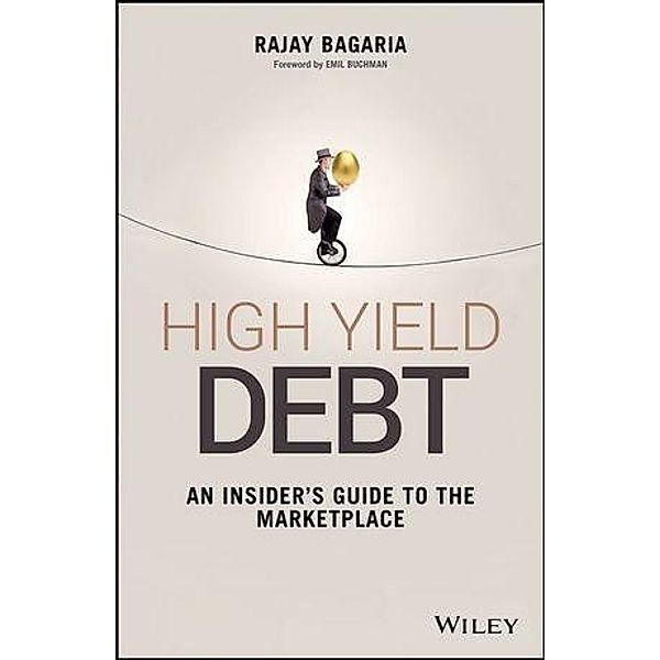 High Yield Debt, Rajay Bagaria