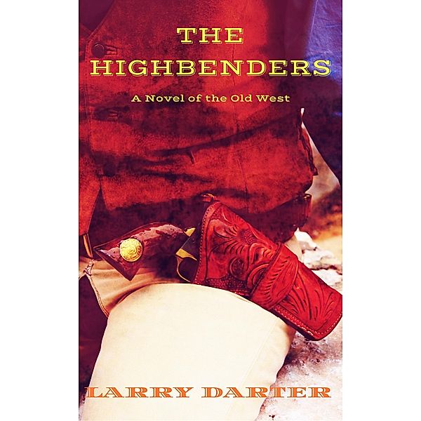 Highbenders / Larry Darter, Larry Darter