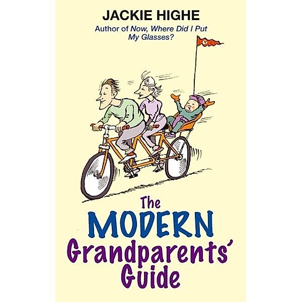 Highe, J: Modern Grandparents' Guide, Jackie Highe