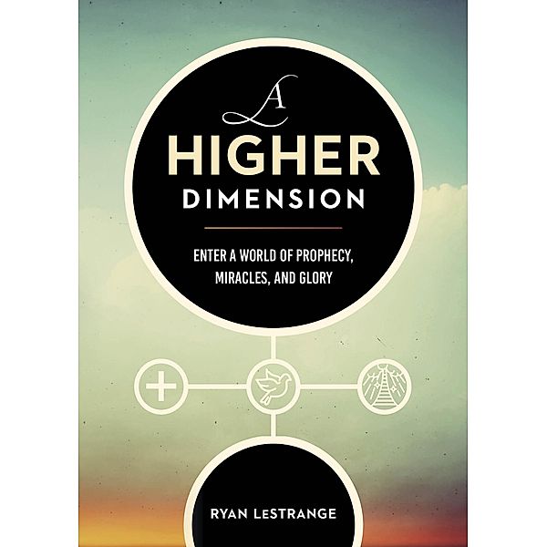 Higher Dimension, Ryan Lestrange