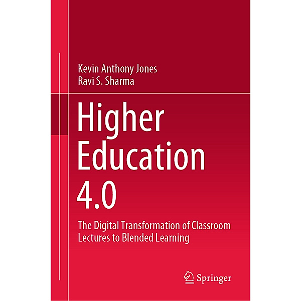 Higher Education 4.0, Kevin Anthony Jones, Sharma Ravishankar