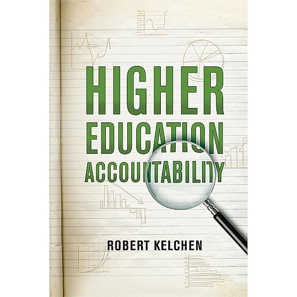 Higher Education Accountability, Robert Kelchen