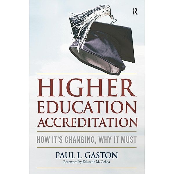 Higher Education Accreditation, Paul L. Gaston