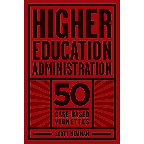 Higher Education Administration, Scott Newman