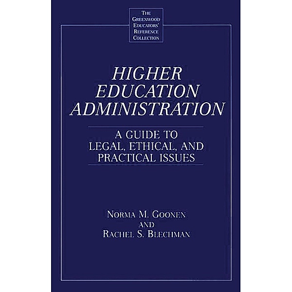 Higher Education Administration, Rachel S. Blechman, Norma M. Goonen