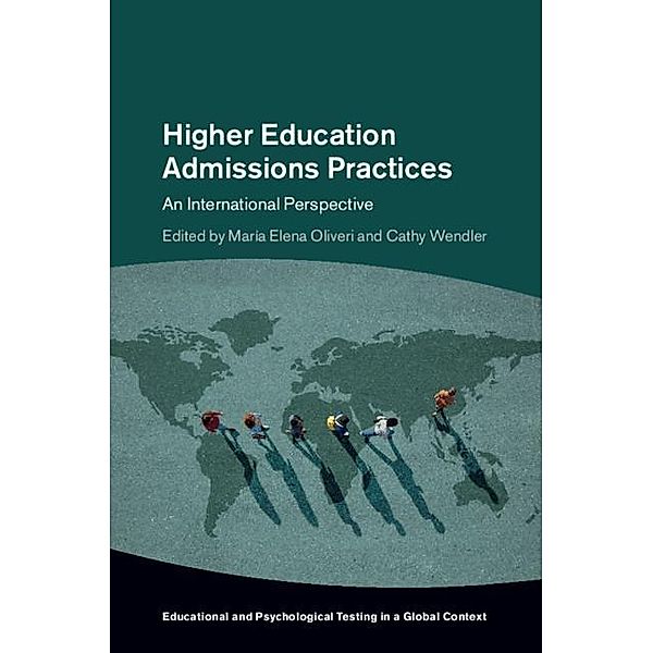 Higher Education Admissions Practices / Educational and Psychological Testing in a Global Context