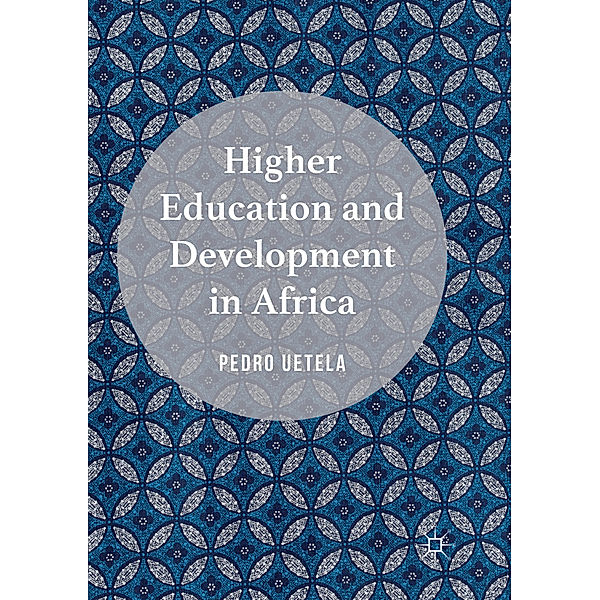 Higher Education and Development in Africa, Pedro Uetela