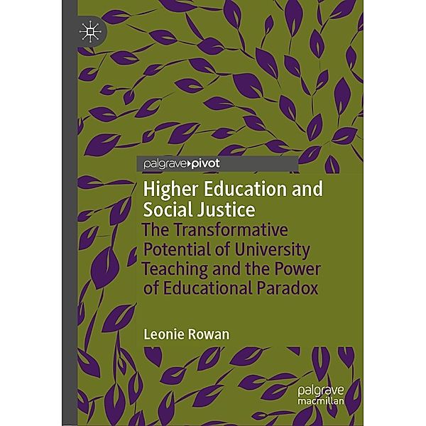 Higher Education and Social Justice / Psychology and Our Planet, Leonie Rowan