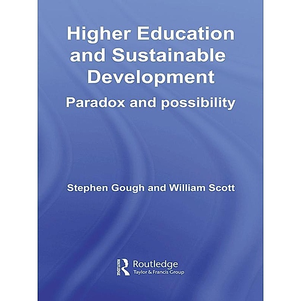 Higher Education and Sustainable Development, Stephen Gough, William Scott