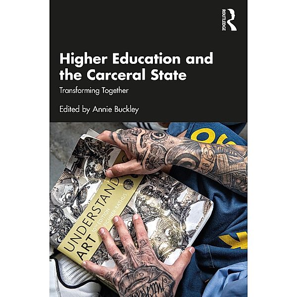 Higher Education and the Carceral State