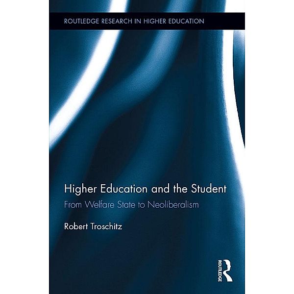 Higher Education and the Student, Robert Troschitz