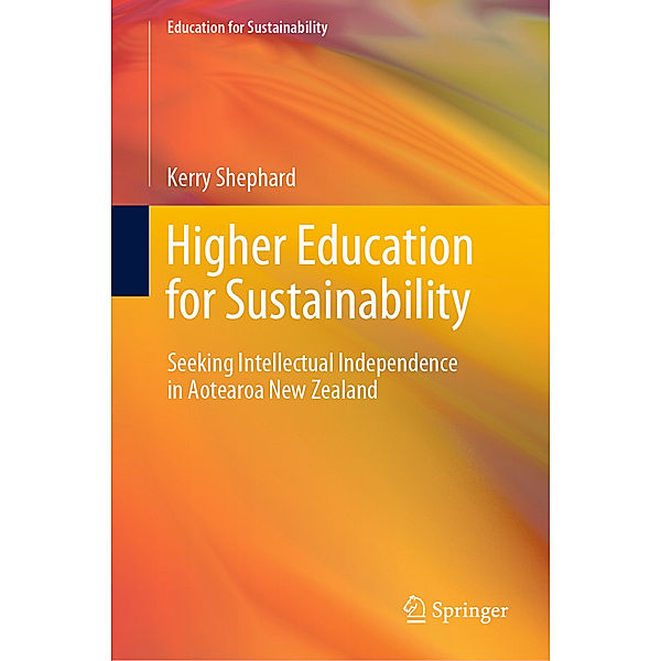 Higher Education for Sustainability, Kerry Shephard