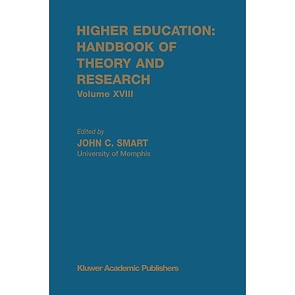 Higher Education: Handbook of Theory and Research / Higher Education: Handbook of Theory and Research Bd.18