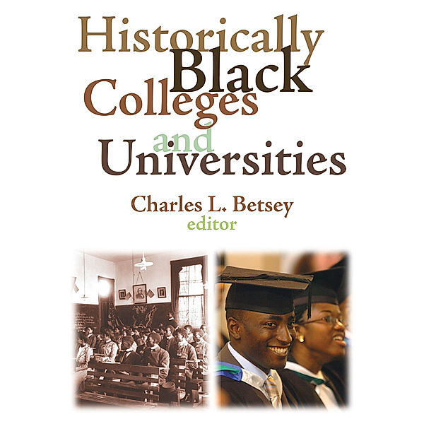 Higher Education: Historically Black Colleges and Universities