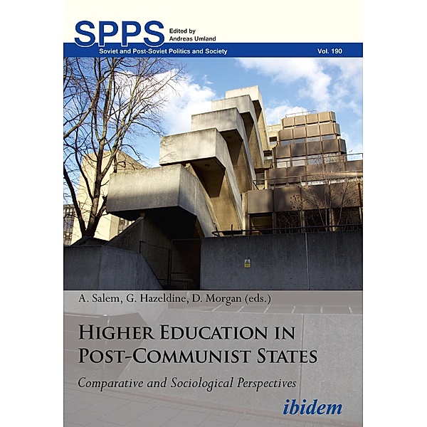 Higher Education in Post-Communist States, Gary Hazeldine, A. Salem, David Morgan