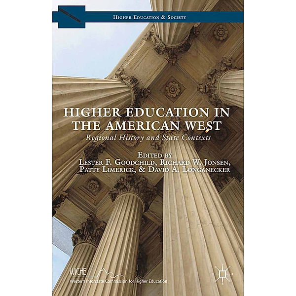 Higher Education in the American West, Richard W. Jonsen, Patty Limerick, David A. Longanecker