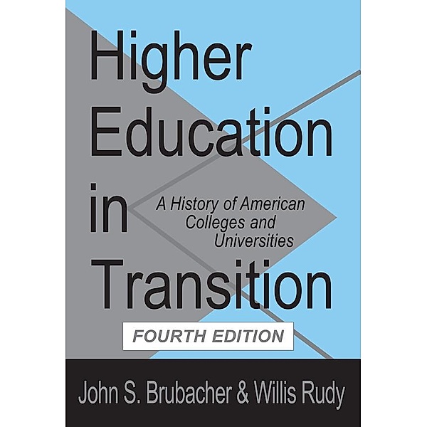 Higher Education in Transition, Willis Rudy