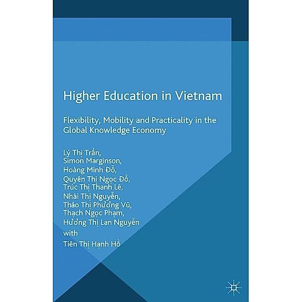 Higher Education in Vietnam, L. Tran, S. Marginson, H. Do