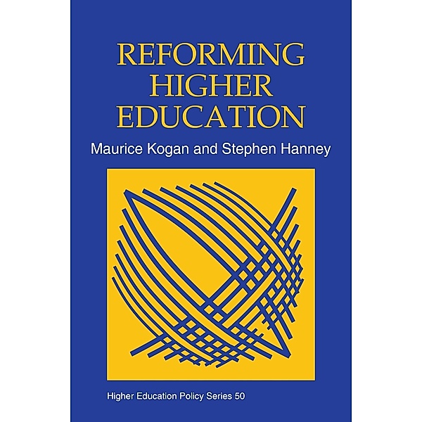 Higher Education Policy: Reforming Higher Education, Stephen Hanney