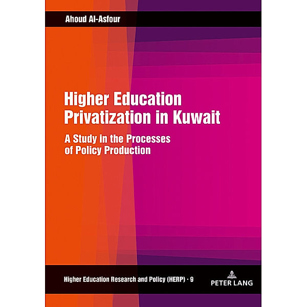 Higher Education Privatization in Kuwait, Ahoud Al-Asfour