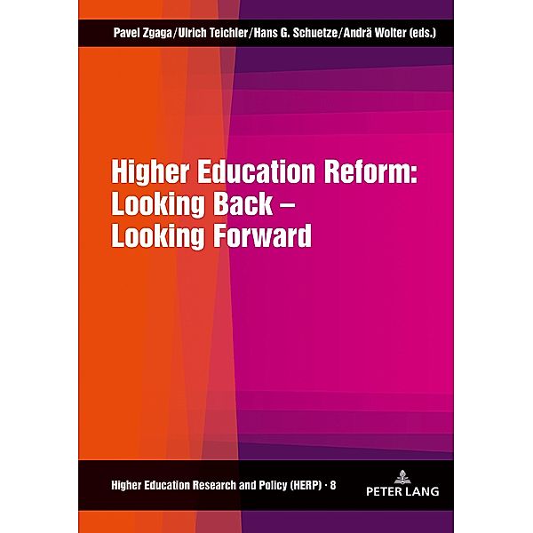 Higher Education Reform: Looking Back - Looking Forward