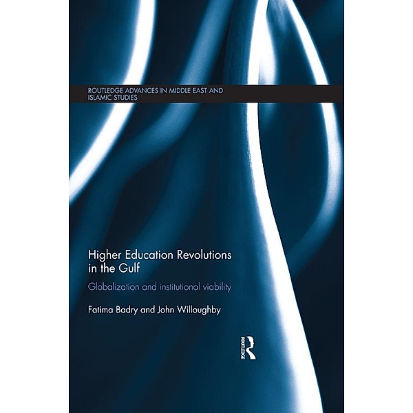 Higher Education Revolutions in the Gulf, Fatima Badry, John Willoughby