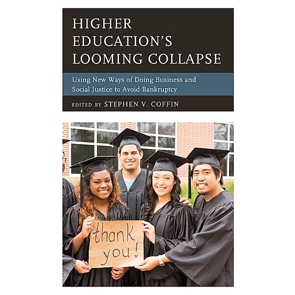 Higher Education's Looming Collapse