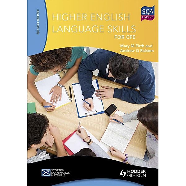 Higher English Language Skills for CfE, Mary M. Firth, Andrew G. Ralston