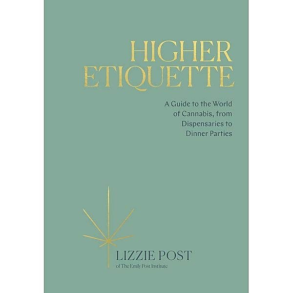 Higher Etiquette, Lizzie Post