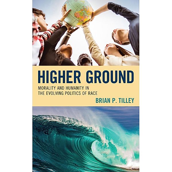 Higher Ground, Brian P. Tilley