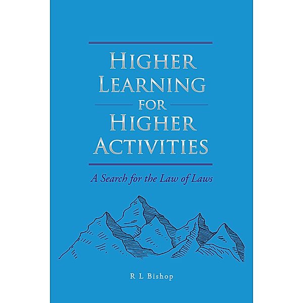 Higher Learning for Higher Activities, R L Bishop